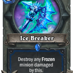 Новое оружие шамана: Ice Breaker